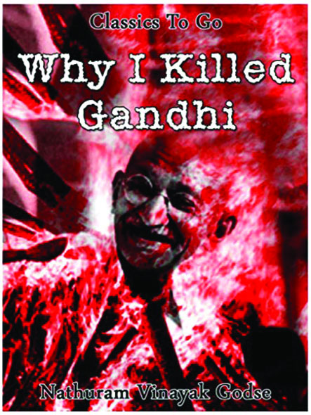 Whi I Killed Gandhi?