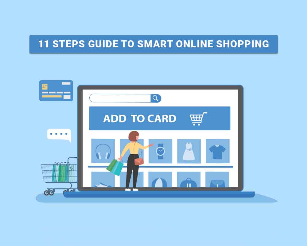 11 Steps Guide to Smart Online Shopping (Simple Effective Tips That Work)