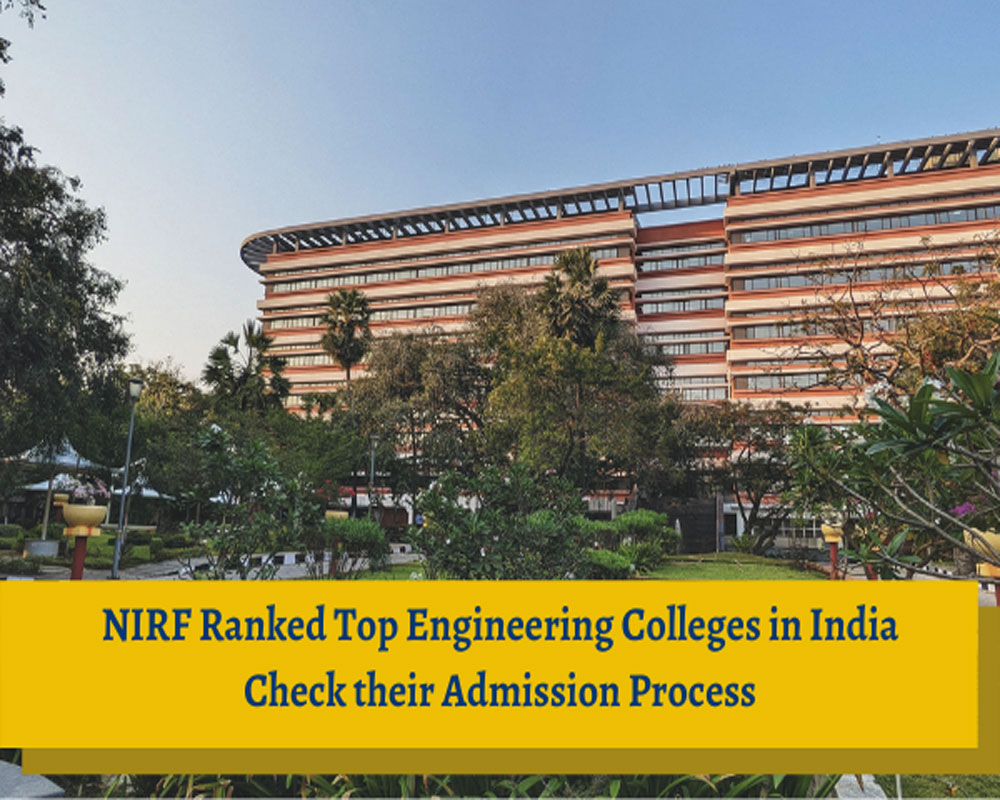NIRF Ranked Top Engineering Colleges in India: Check their Admission Process