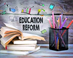 EDUCATION REFORM IS THE NEED OF THE HOUR