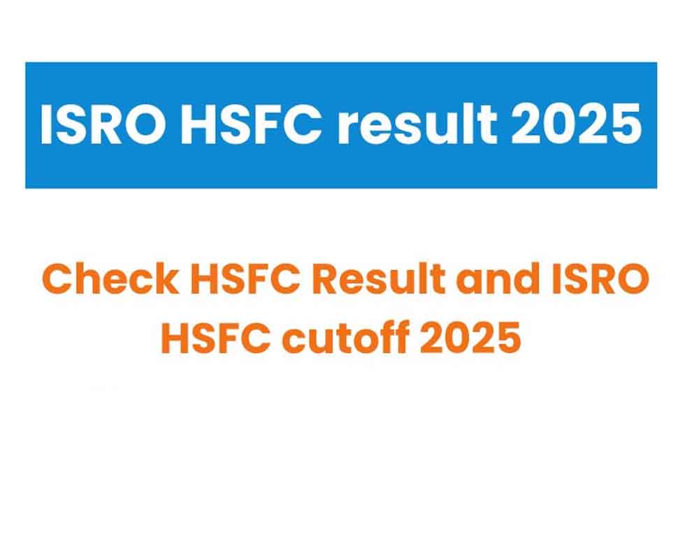 ISRO HSFC 2025 Result Declared â€“ Check Your Score Here